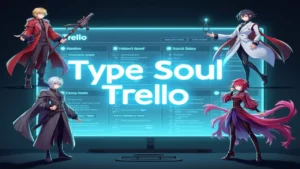 Type Soul Trello